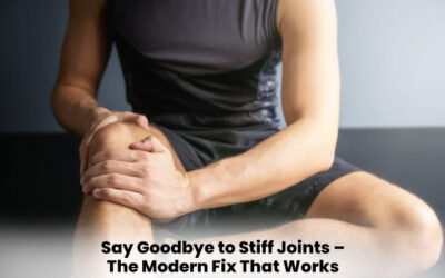 Say Goodbye to Stiff Joints- The Modern Fix That Works