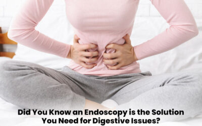 Did You Know an Endoscopy is the Solution You Need for Digestive Issues?